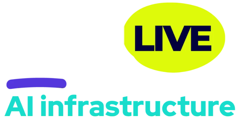 AI infrastructureLIVE: AI Tech, Data & Cybersecurity